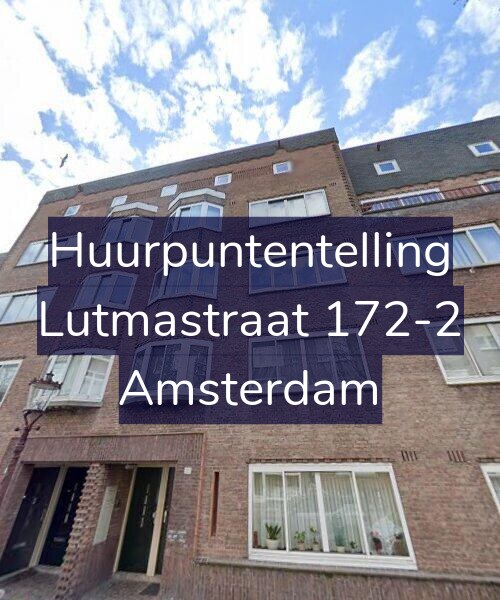 Foto gevel Huurpuntentelling voor Lutmastraat 172-2, Amsterdam
