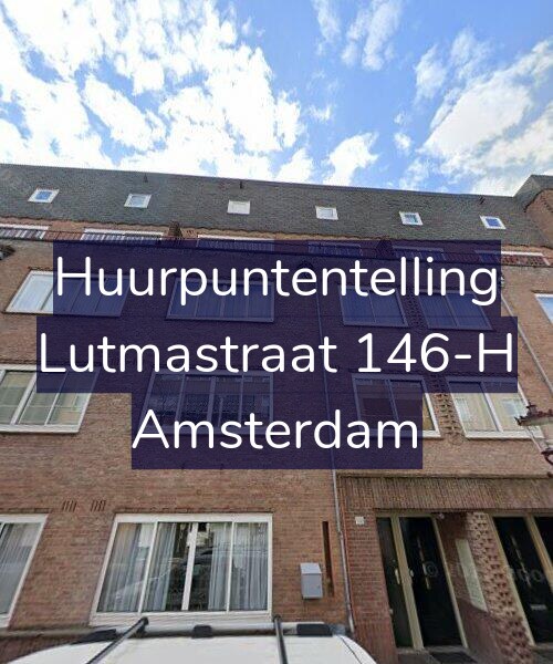 Foto gevel Huurpuntentelling voor Lutmastraat 146-H, Amsterdam