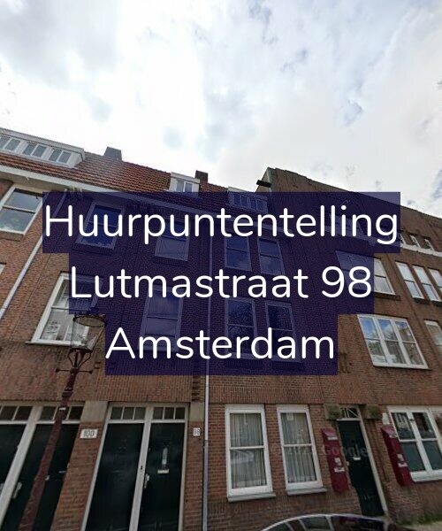 Foto gevel Huurpuntentelling voor Lutmastraat 98, Amsterdam