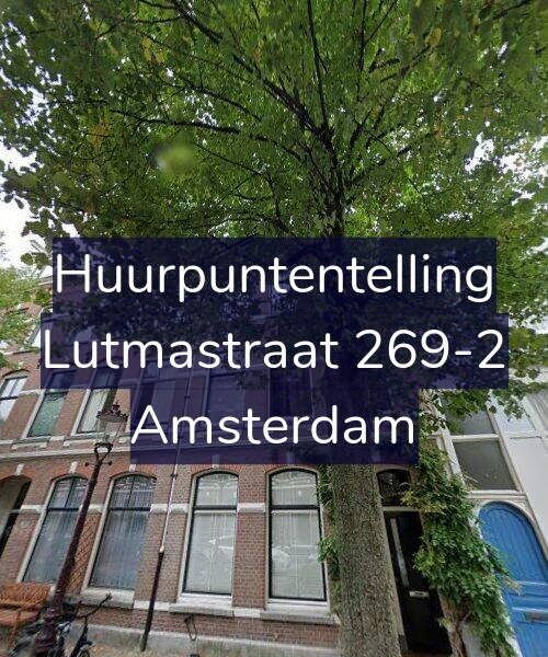 Foto gevel Huurpuntentelling voor Lutmastraat 269-2, Amsterdam