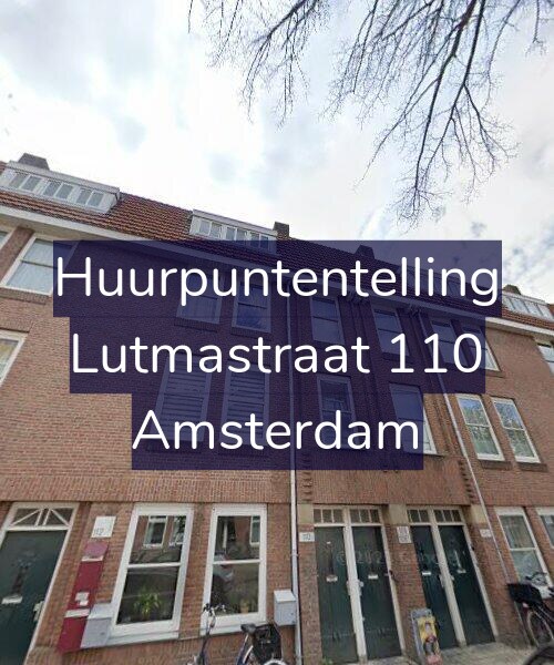 Foto gevel Huurpuntentelling voor Lutmastraat 110, Amsterdam