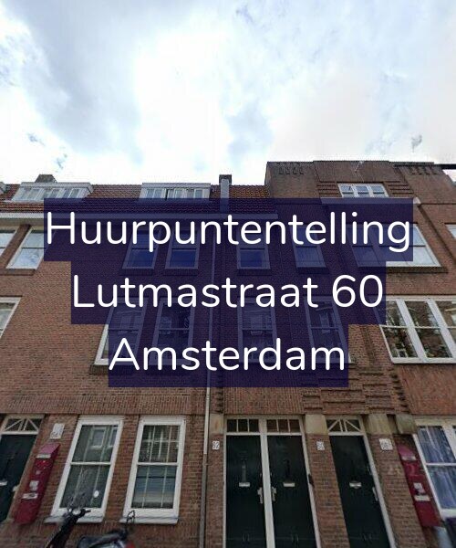 Foto gevel Huurpuntentelling voor Lutmastraat 60, Amsterdam