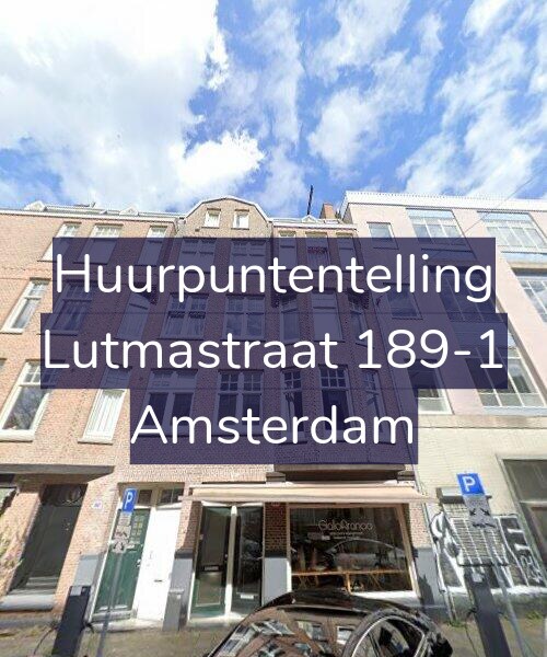 Foto gevel Huurpuntentelling voor Lutmastraat 189-1, Amsterdam