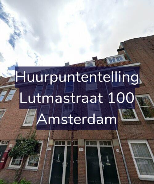 Foto gevel Huurpuntentelling voor Lutmastraat 100, Amsterdam