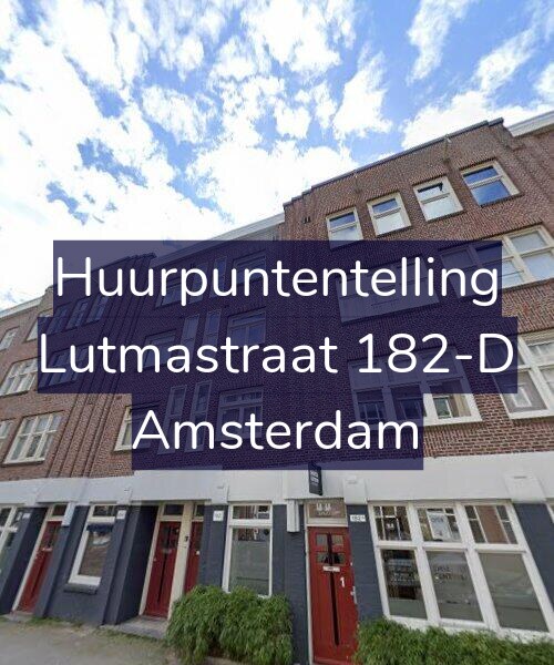 Foto gevel Huurpuntentelling voor Lutmastraat 182-D, Amsterdam