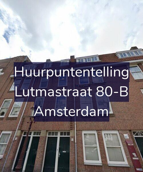 Foto gevel Huurpuntentelling voor Lutmastraat 80-B, Amsterdam