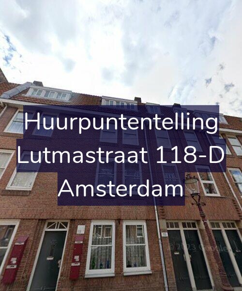 Foto gevel Huurpuntentelling voor Lutmastraat 118-D, Amsterdam