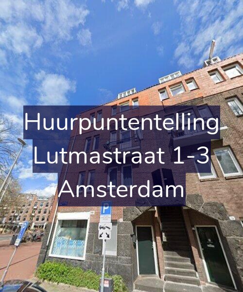 Foto gevel Huurpuntentelling voor Lutmastraat 1-3, Amsterdam