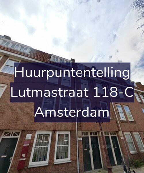 Foto gevel Huurpuntentelling voor Lutmastraat 118-C, Amsterdam