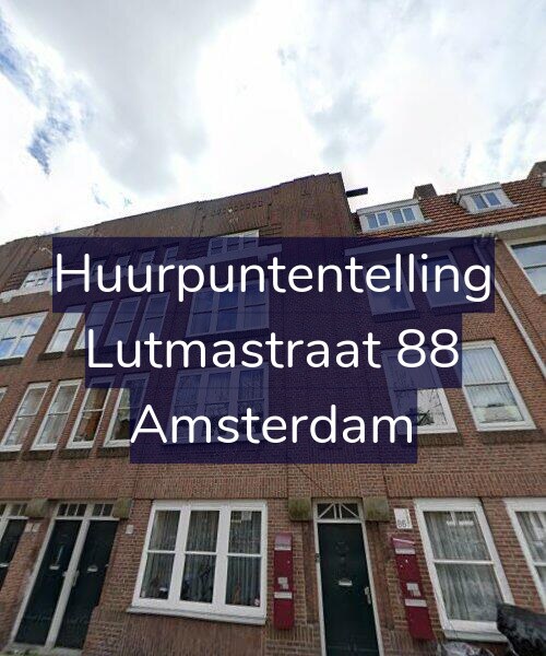 Foto gevel Huurpuntentelling voor Lutmastraat 88, Amsterdam