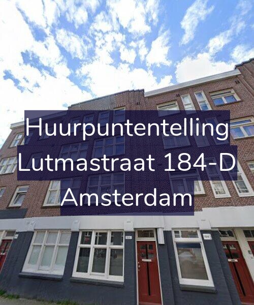 Foto gevel Huurpuntentelling voor Lutmastraat 184-D, Amsterdam