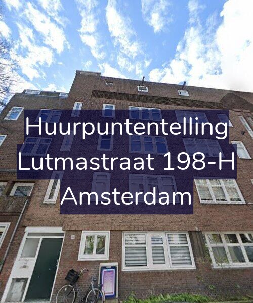 Foto gevel Huurpuntentelling voor Lutmastraat 198-H, Amsterdam
