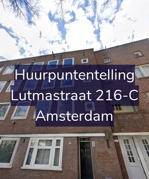 Foto gevel Huurpuntentelling voor Lutmastraat 216-C, Amsterdam