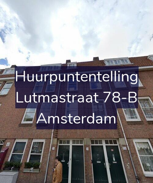 Foto gevel Huurpuntentelling voor Lutmastraat 78-B, Amsterdam