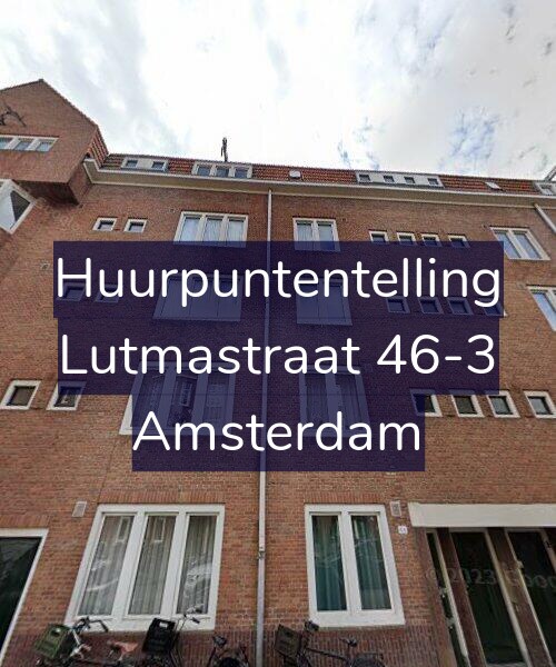 Foto gevel Huurpuntentelling voor Lutmastraat 46-3, Amsterdam