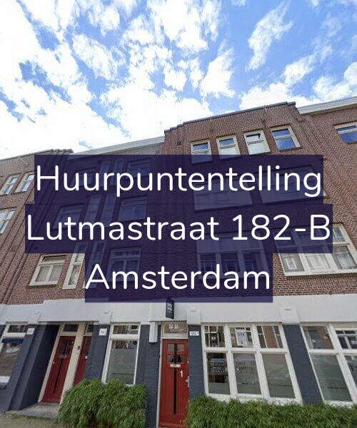 Foto gevel Huurpuntentelling voor Lutmastraat 182-B, Amsterdam
