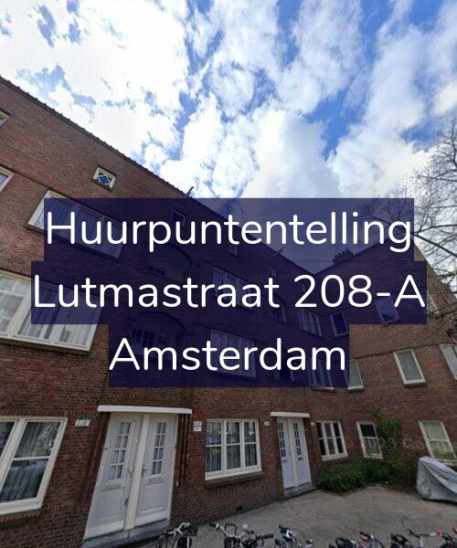 Foto gevel Huurpuntentelling voor Lutmastraat 208-A, Amsterdam