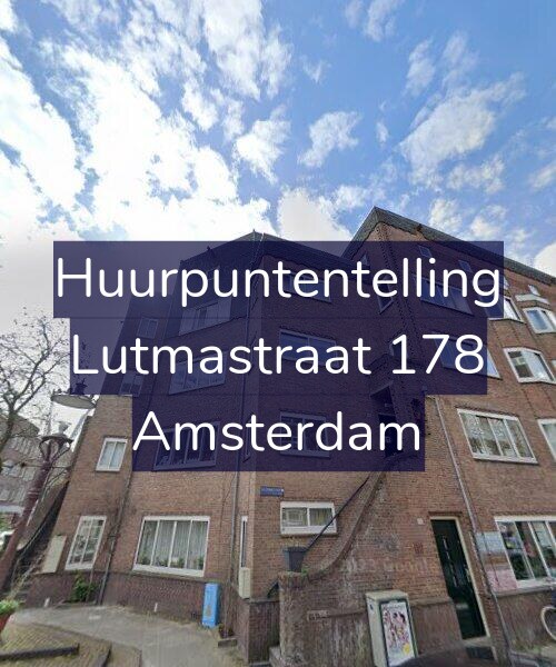 Foto gevel Huurpuntentelling voor Lutmastraat 178, Amsterdam