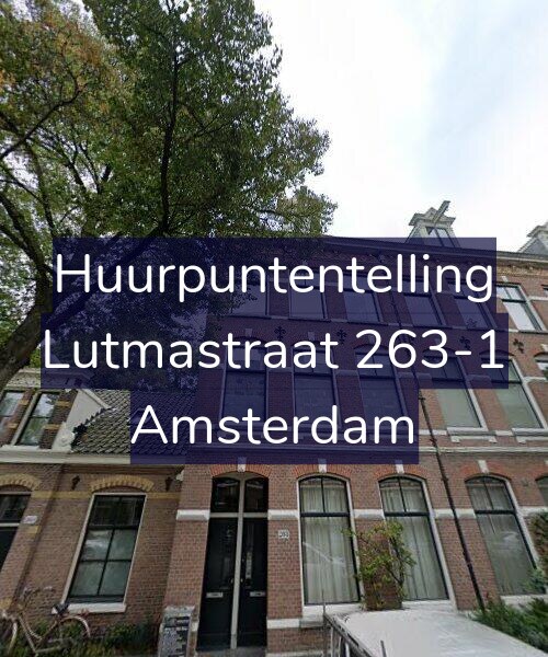 Foto gevel Huurpuntentelling voor Lutmastraat 263-1, Amsterdam