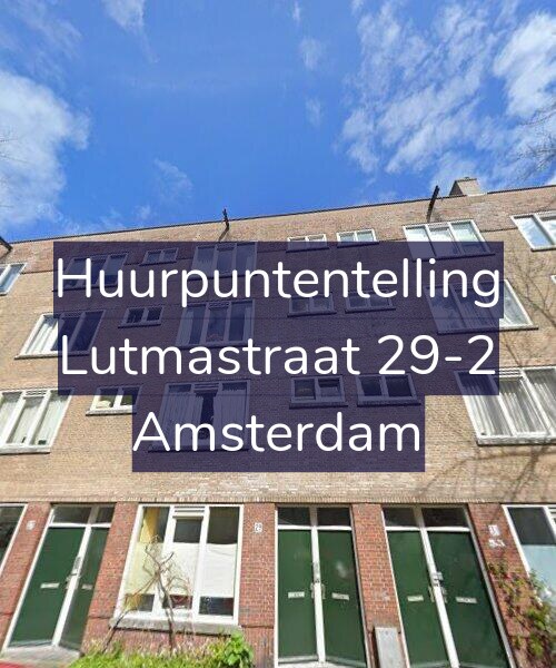 Foto gevel Huurpuntentelling voor Lutmastraat 29-2, Amsterdam