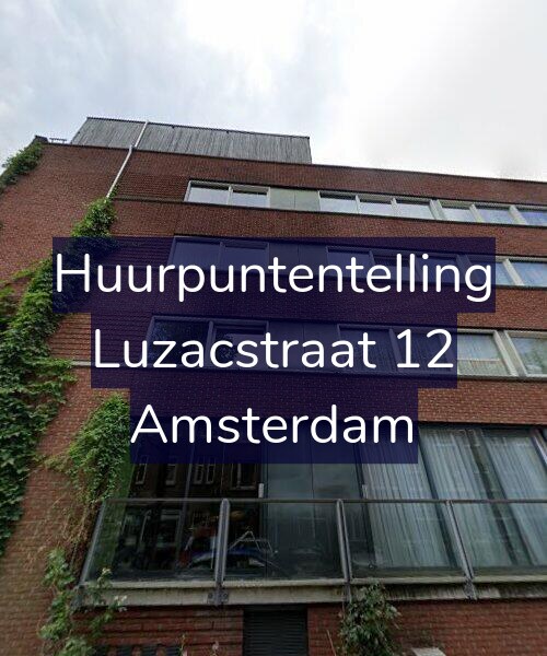 Foto gevel Huurpuntentelling voor Luzacstraat 12, Amsterdam