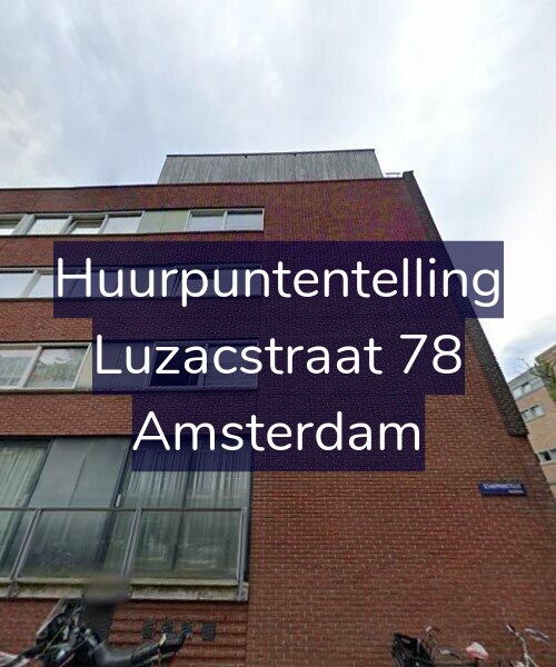 Foto gevel Huurpuntentelling voor Luzacstraat 78, Amsterdam
