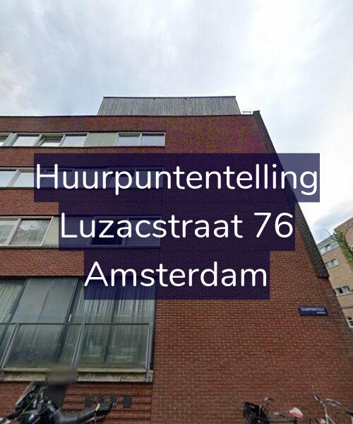 Foto gevel Huurpuntentelling voor Luzacstraat 76, Amsterdam