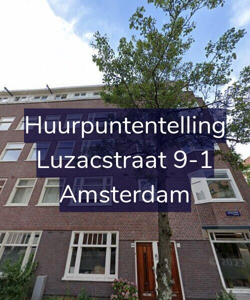 Foto gevel Huurpuntentelling voor Luzacstraat 9-1, Amsterdam
