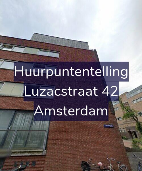 Foto gevel Huurpuntentelling voor Luzacstraat 42, Amsterdam