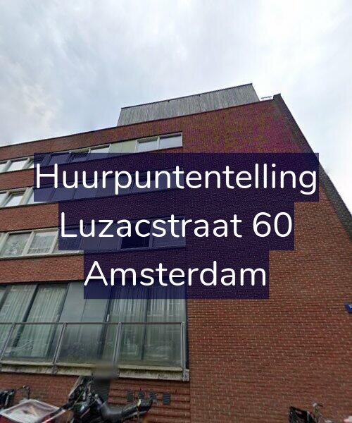 Foto gevel Huurpuntentelling voor Luzacstraat 60, Amsterdam