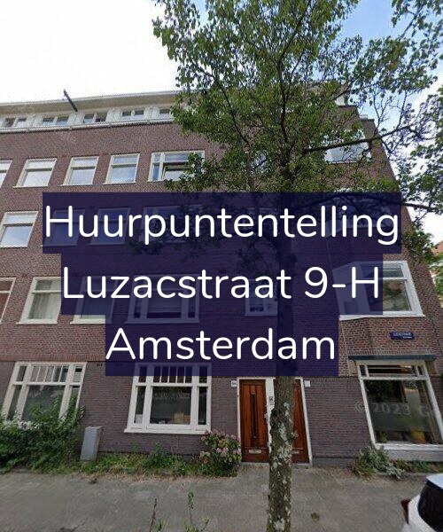 Foto gevel Huurpuntentelling voor Luzacstraat 9-H, Amsterdam