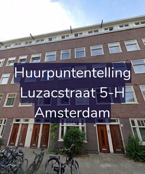 Foto gevel Huurpuntentelling voor Luzacstraat 5-H, Amsterdam