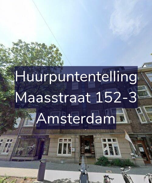 Foto gevel Huurpuntentelling voor Maasstraat 152-3, Amsterdam