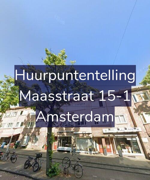 Foto gevel Huurpuntentelling voor Maasstraat 15-1, Amsterdam