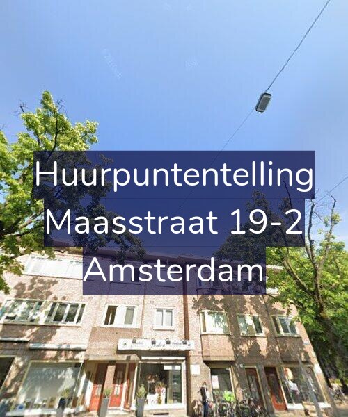 Foto gevel Huurpuntentelling voor Maasstraat 19-2, Amsterdam