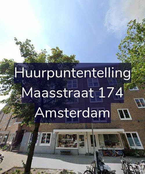 Foto gevel Huurpuntentelling voor Maasstraat 174, Amsterdam
