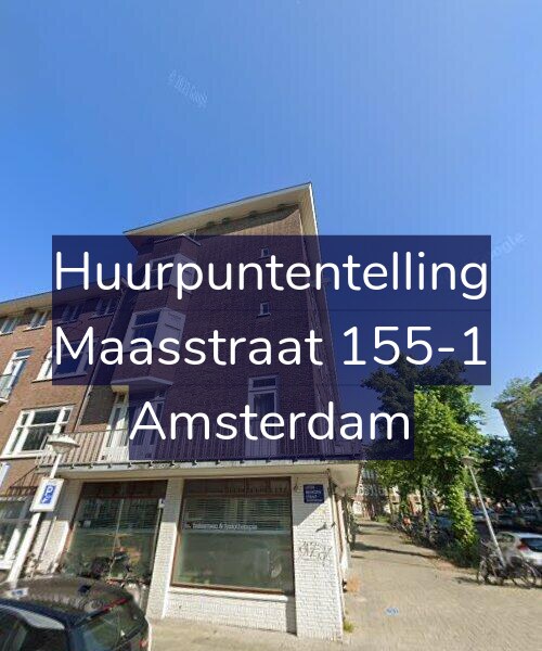 Foto gevel Huurpuntentelling voor Maasstraat 155-1, Amsterdam