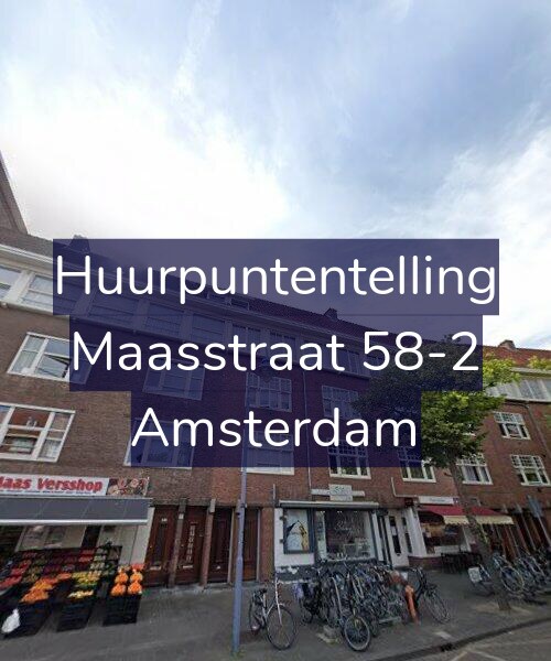 Foto gevel Huurpuntentelling voor Maasstraat 58-2, Amsterdam