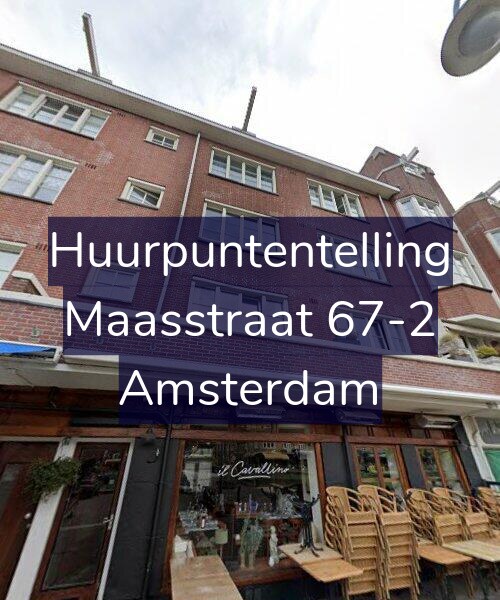 Foto gevel Huurpuntentelling voor Maasstraat 67-2, Amsterdam