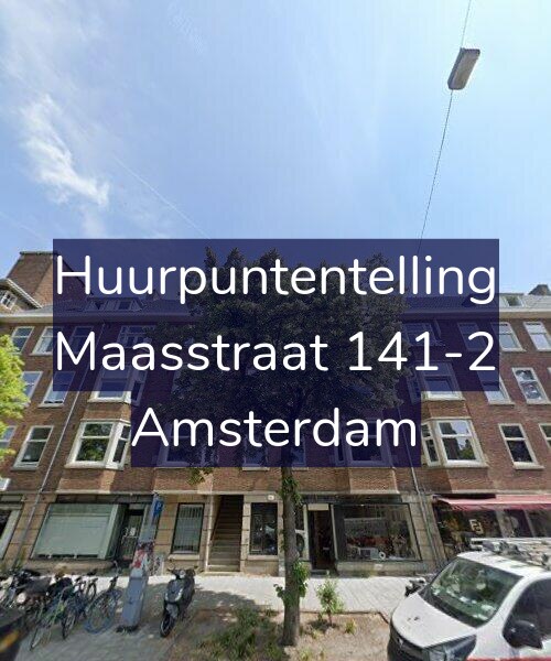 Foto gevel Huurpuntentelling voor Maasstraat 141-2, Amsterdam