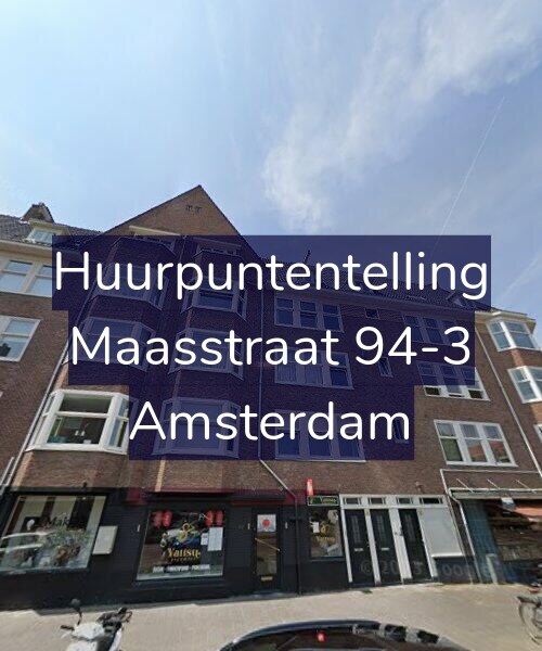 Foto gevel Huurpuntentelling voor Maasstraat 94-3, Amsterdam