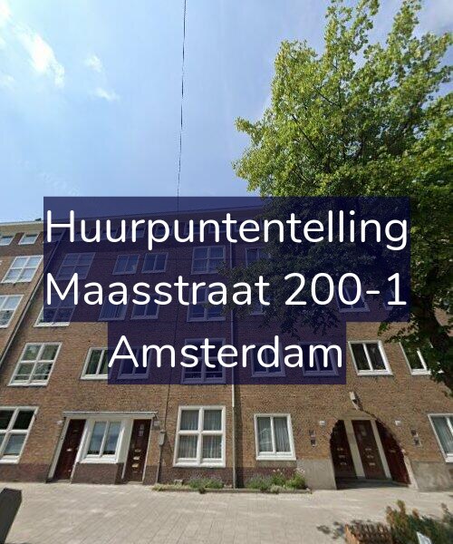 Foto gevel Huurpuntentelling voor Maasstraat 200-1, Amsterdam
