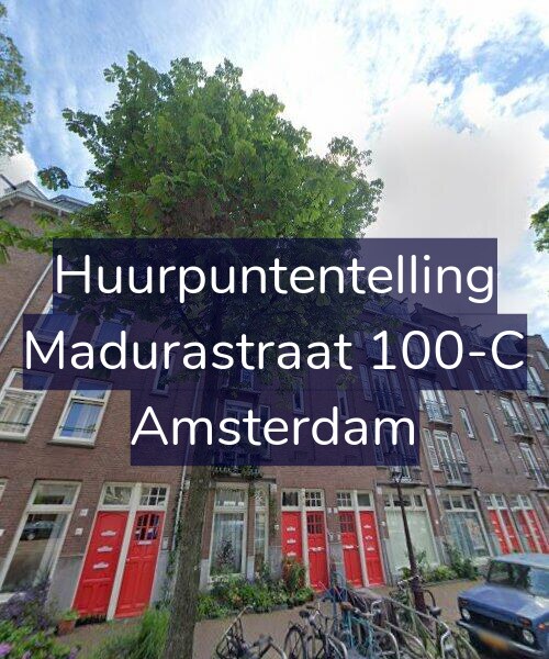 Foto gevel Huurpuntentelling voor Madurastraat 100-C, Amsterdam