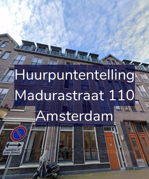 Foto gevel Huurpuntentelling voor Madurastraat 110, Amsterdam