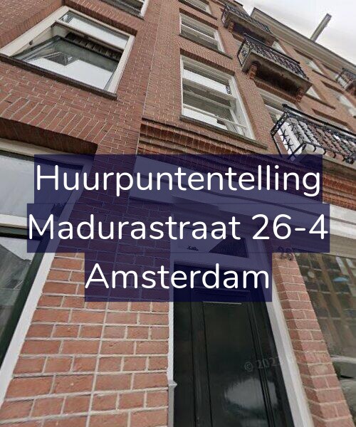 Foto gevel Huurpuntentelling voor Madurastraat 26-4, Amsterdam