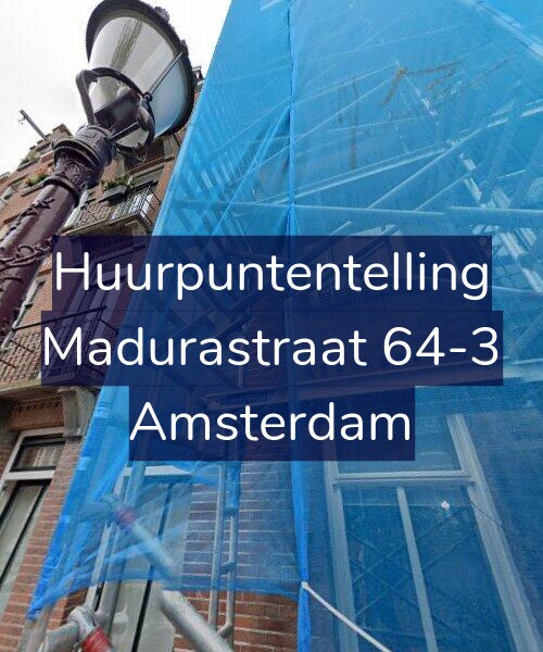Foto gevel Huurpuntentelling voor Madurastraat 64-3, Amsterdam