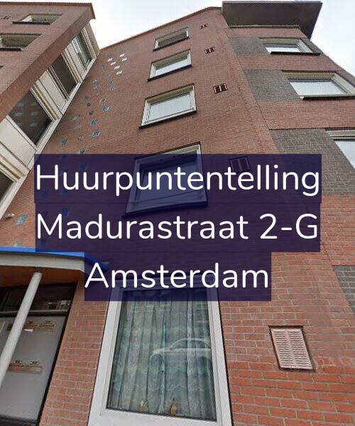 Foto gevel Huurpuntentelling voor Madurastraat 2-G, Amsterdam