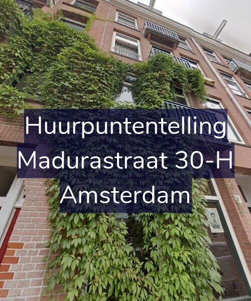 Foto gevel Huurpuntentelling voor Madurastraat 30-H, Amsterdam