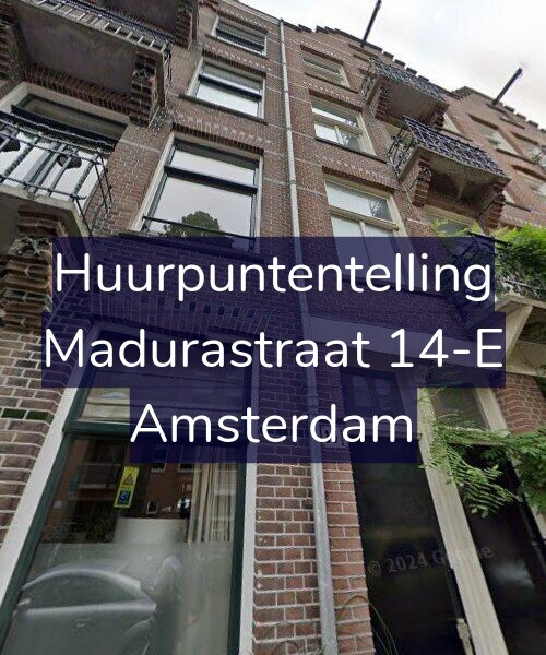 Foto gevel Huurpuntentelling voor Madurastraat 14-E, Amsterdam
