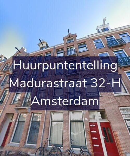 Foto gevel Huurpuntentelling voor Madurastraat 32-H, Amsterdam